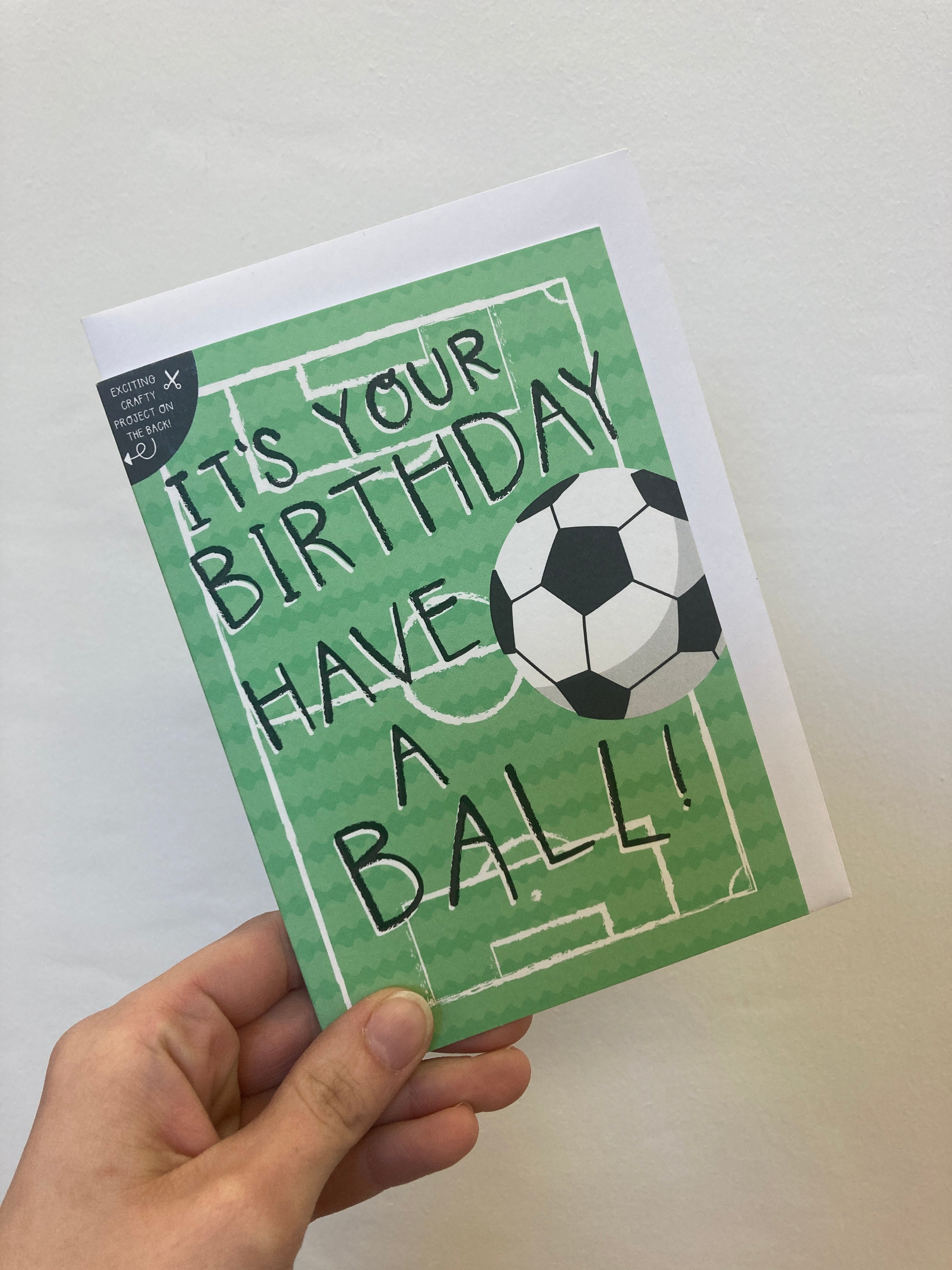 It’s Your Birthday Have A Ball Card